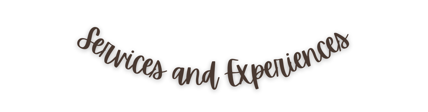 Services and Experiences